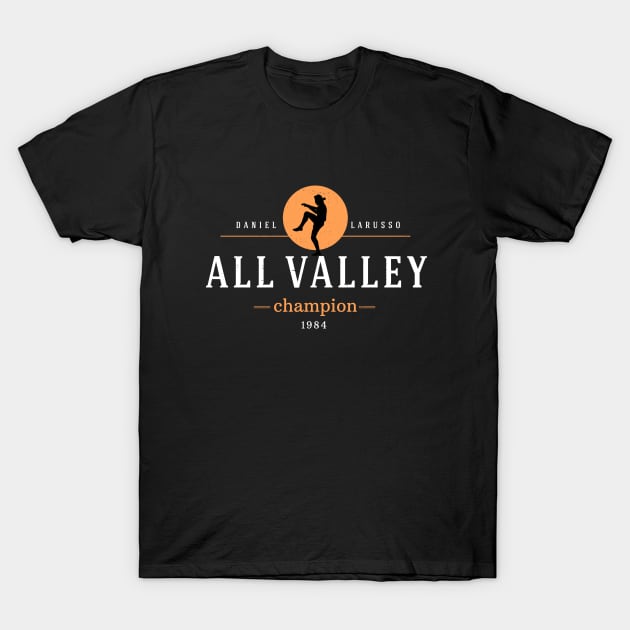 All Valley Champion 1984 - Daniel Larusso T-Shirt by BodinStreet